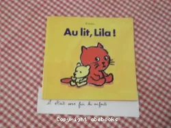 Au lit, Lila !