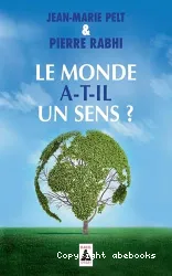 Le monde a-t-il un sens ?