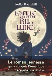 La fille qui avait bu la lune