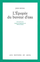 L'épopée du buveur d'eau