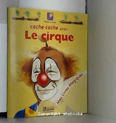 Cache-cache avec le cirque