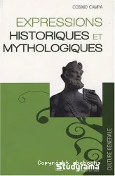 Expressions historiques et myhtologiques