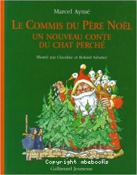 Le commis du Père Noël, un nouveau conte du chat perché