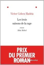 Les trois saisons de la rage