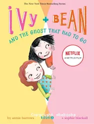 Ivy and Bean and the Ghost that Had to Go, Book 2