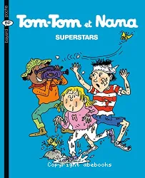 Tom-Tom et Nana T