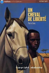 Un cheval de liberté