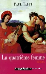 La quatrième femme