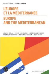 L'Europe et la Méditerranée /Europe and the Mediterranean