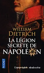 La légion secrète de Napoléon