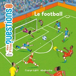 Le football, Mes p'tites questions