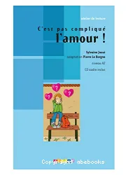 C'est pas compliqué l'amour !