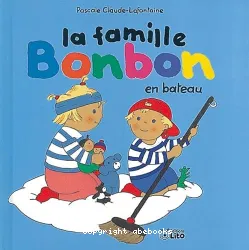 La famille bonbon en bateau