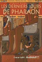 Les derniers jours de Pharaon