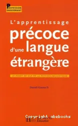 L'apprentissage précoce d'une langue étrangère