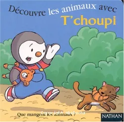 Découvre les animaux avec T'choupi