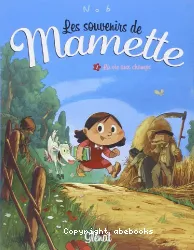 Les souvenirs de Mamette T