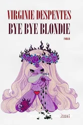 Bye Bye Blondie