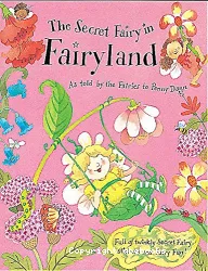 The Secret Fairy in Fairyland