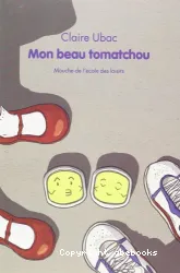 Mon beau tomatchou