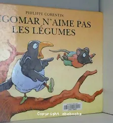 Zigomar n'aime pas les légumes