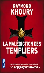 La malédiction des templiers