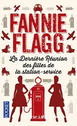 La dernière réunion des filles de la station service