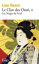 Le clan des Otori livre 2