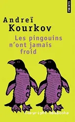 Les pingouins n'ont jamais froid