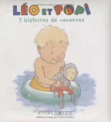 Léo et Popi, 7 histoires de vacances