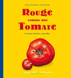 Rouge comme une tomate