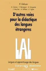 D'autres voies pour la didactique des langues étrangères