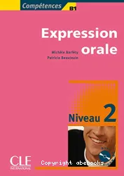 Expression orale niveau 2 - B1