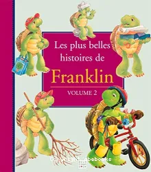 Les plus belles histoires de Franklin vol