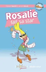 Rosalie fait sa star, La Bande à Loulou T