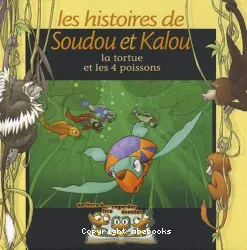 Les histoires de Soudou et Kalou