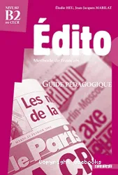 Edito, méthode de français niveau B2 du CECR