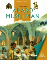 Le monde arabo-musulman