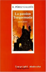 La passion Torquemada