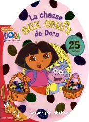 La chasse aux oeufs de Dora