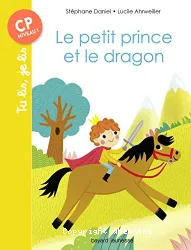 Tu lis, je lis CP - Le petit prince et le dragon