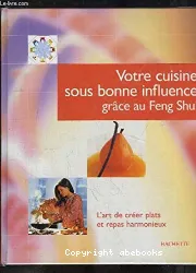 Votre cuisine sous bonne influence grâce au Feng Shui