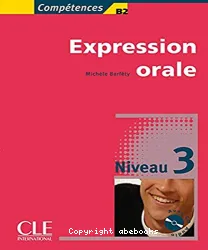 Expression orale niveau 3 - B2