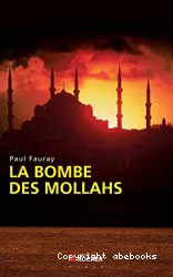 Les bombes des mollahs
