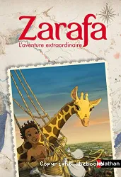 Zarafa l'aventure extraordinaire