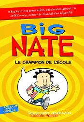 Big Nate, le champion de l'école