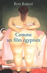 Comme un film Egyptien