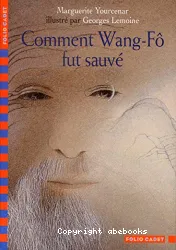 Comment Wang - Fô fut sauvé