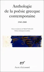 Anthologie de la poésie grecque contemporaine 1945-2000
