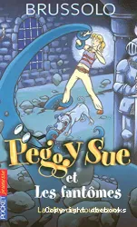 Peggy Sue et les fantômes T